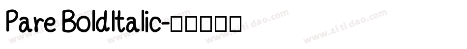 Pare BoldItalic字体转换